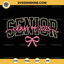 Senior 2025 Svg Png, Coquette Pink Bow Senior 2025 Svg, Class of 2025 Svg, Graduation Senior 2025 Svg