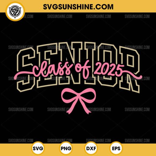 Senior 2025 Svg Png, Coquette Pink Bow Senior 2025 Svg, Class of 2025 Svg, Graduation Senior 2025 Svg