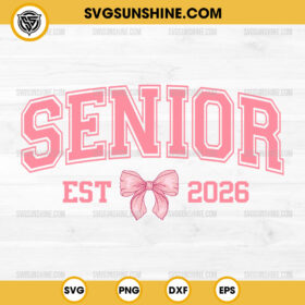 Senior 2026 SVG, Coquette Bow Senior 2026 SVG, Class of 2026 SVG, Pink Bow Graduation 2026 SVG