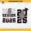 Senior Class Of 2025 SVG, Senior 2025 SVG, Teacher SVG, Back To School 2025 SVG