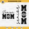 Senior Mom 2025 SVG 2 Design, Senior Mom 2025 SVG Back & Front, Class Of 2025 SVG