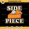 Side Piece SVG, Thanksgiving Pumpkin Pie SVG