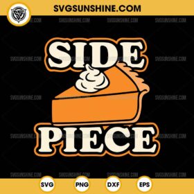 Side Piece SVG, Thanksgiving Pumpkin Pie SVG