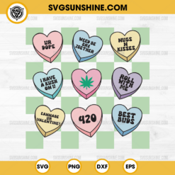 Stoner Conversation Hearts SVG, Weed SVG, 420 Valentine SVG, Cannabis Valentine's Day SVG