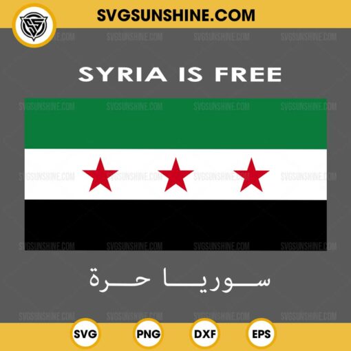 Syria Is Free SVG, Flag of Syria SVG