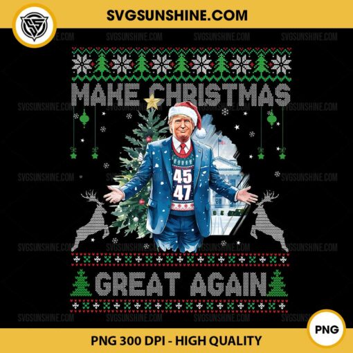 Trump Make Christmas Great Again Ugly Sweaters PNG, Funny Trump 45 47 Xmas PNG