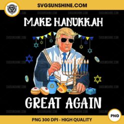 Trump Make Hanukkah Great Again PNG, Funny Hanukkah Trump PNG