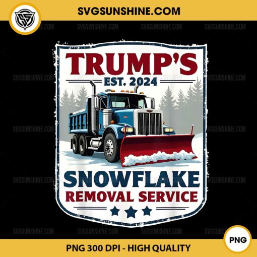 Trump's Est 2024 Snowflake Removal Service PNG