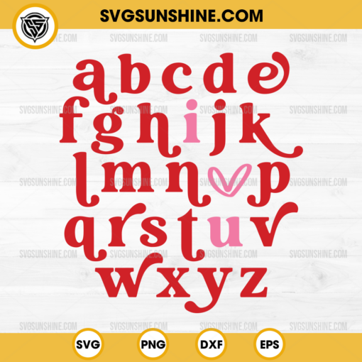 Valentine Alphabet I Love You SVG, Alphabet Valentine's Day SVG