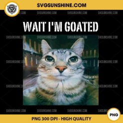 Wait I'm Goated PNG, Funny Meme Cat PNG