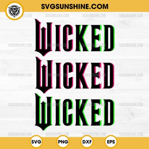 Wicked Movie Logo SVG, Wicked SVG, Wicked Bundle SVG PNG