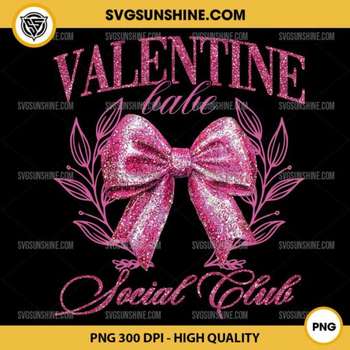 Valentine Day Babe Social Club With Pink Font And Bow PNG