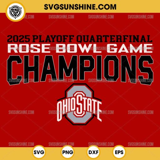 2025 College Football Playoff Rose Bowl Champions Ohio State Buckeyes SVG, Ohio State Football Rose Bowl Game 2025 SVG