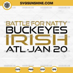 Battle For Natty Buckeyes Vs Irish SVG, College Football Playoff 2025 Final in Atlanta SVG