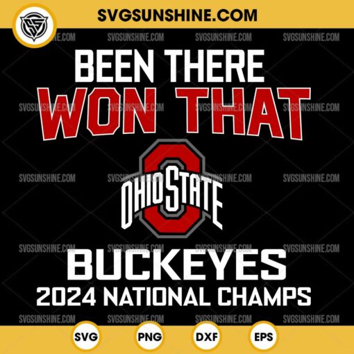 Been That Won That Ohio State Buckeyes SVG, 2024 Football National Champs SVG