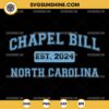 Chapel Bill Est 2024 North Carolina SVG, UNC Chapel Bill Est 2024 Carolina Football SVG