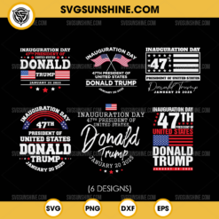 Donald Trump Inauguration Day 2025 SVG Bundle, 47th US President Inauguration SVG, Inauguration Day 47th President Of United States Trump SVG