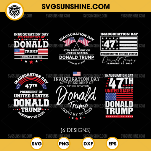 Donald Trump Inauguration Day 2025 SVG Bundle, 47th US President Inauguration SVG, Inauguration Day 47th President Of United States Trump SVG