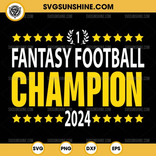 Fantasy Football Champion 2024 SVG, League Champ 2024 Winner Fantasy Football Champion SVG