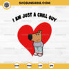 Funny Meme I'm Just A Chill Guy Valentine SVG, Valentine Chill Guy Heart SVG