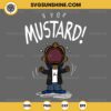 Funny Mustard SVG, Kendrick Lamar Tv Off SVG PNG File