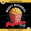 Happy National Popcorn Day PNG, Funny Popcorn Lover PNG