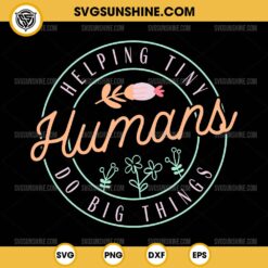 Helping Tiny Humans Do Big Things SVG