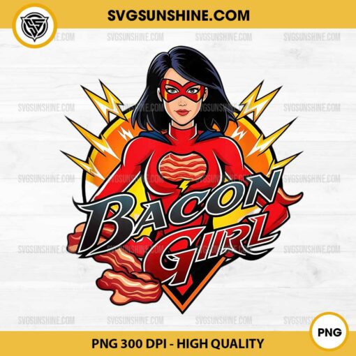 It's Bacon Girl PNG, Super Girl PNG