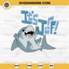 It's Jeff The Landshark SVG, Jeff the Land Shark SVG