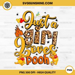 Just A Girl Who Loves Pooh Valentine PNG, Winnie The Pooh Valentine PNG