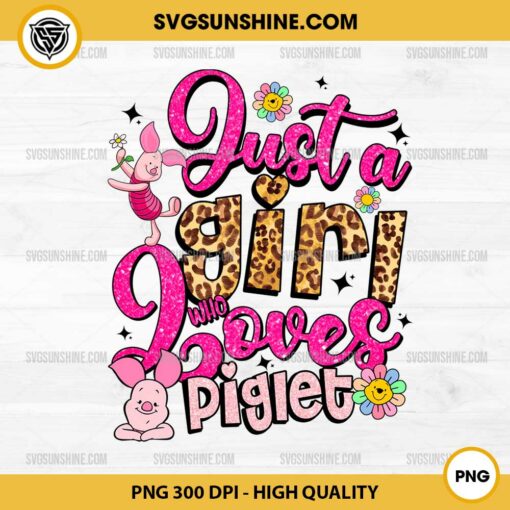 Just a Girl Who Loves Piglet PNG, Valentine Piglet Winnie The Pooh PNG