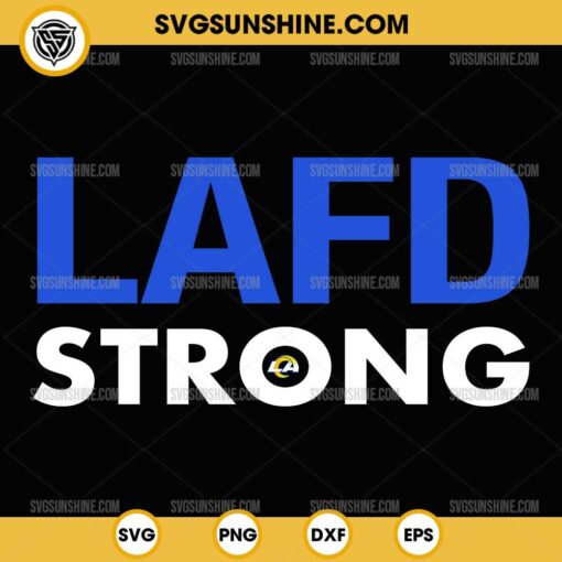 LAFD Strong Los Angeles Rams SVG, Football Support LAFD SVG