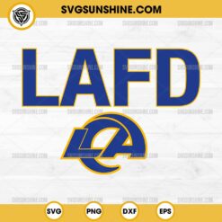 LAFD Strong Los Angeles Rams SVG, NFL Football Support Los Angeles Fire Department SVG