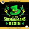 Let The Shenanigans Begin PNG, St Patrick's Day PNG