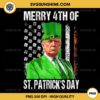 Merry 4th Of St Patrick's Day PNG, Funny Trump Leprechaun Hat PNG