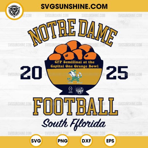 Notre Dame Fighting Irish CFP Orange Bowl 2025 SVG, Capital One Orange Bowl Champions 2025 SVG, Notre Dame Fighting Irish SVG