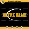 Notre Dame SVG, Notre Dame Football SVG, Notre Dame Fighting Irish SVG