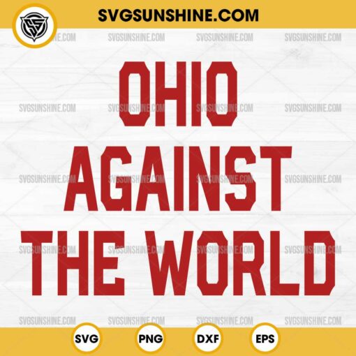 Ohio Against the World SVG, Ohio State Football SVG