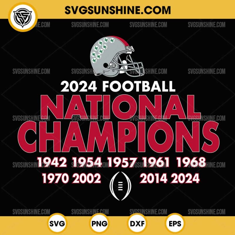 Ohio State Buckeyes 2024 Football National Champions SVG PNG Files