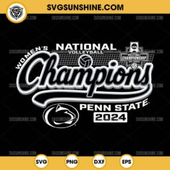 Penn State Nittany Lions National Champs 2024 Women's Volleyball SVG