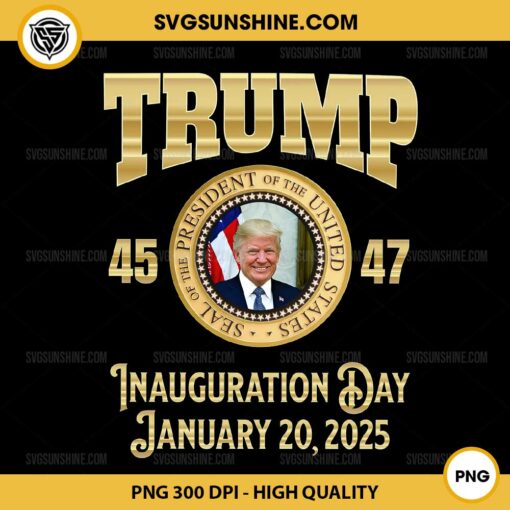 Trump 45 47 Inauguration Day January 2025 PNG, Trump President Of The United states PNG