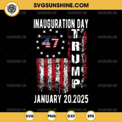 Trump Inauguration Day 2025 SVG PNG, President 47 Donald Trump SVG