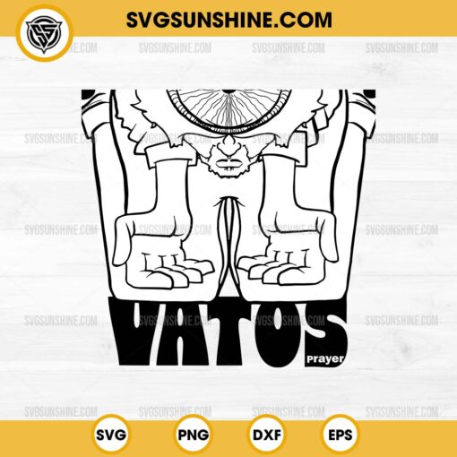 Vatos Prayer SVG PNG DXF EPS File