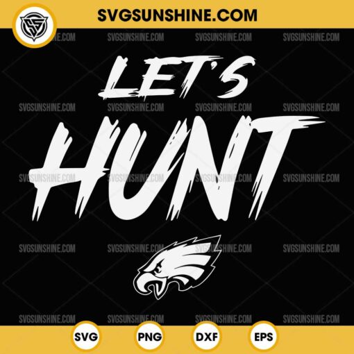 Vintage Let's Hunt Eagles SVG, Philadelphia Eagles Football SVG