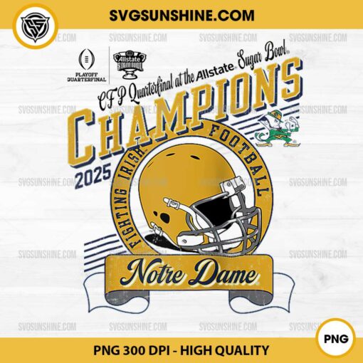 Vintage Notre Dame Fighting Irish CFP Sugar Bowl Champs 2025 PNG