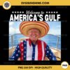 Welcome To America's Gulf PNG, Mexico Trump President Sombrero PNG