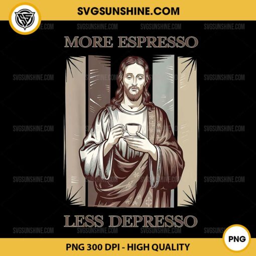 Jesus More Espresso And Less Depresso PNG, Retro Coffee Lovers PNG