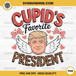 Cupid's Favorite President PNG, Trump Valentine PNG