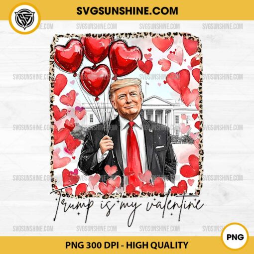 Retro Valentine Trump Is My Valentine PNG, Funny Trump Heart PNG