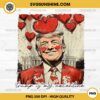 Trump Is My Valentine Day PNG, Funny Trump Valentine PNG